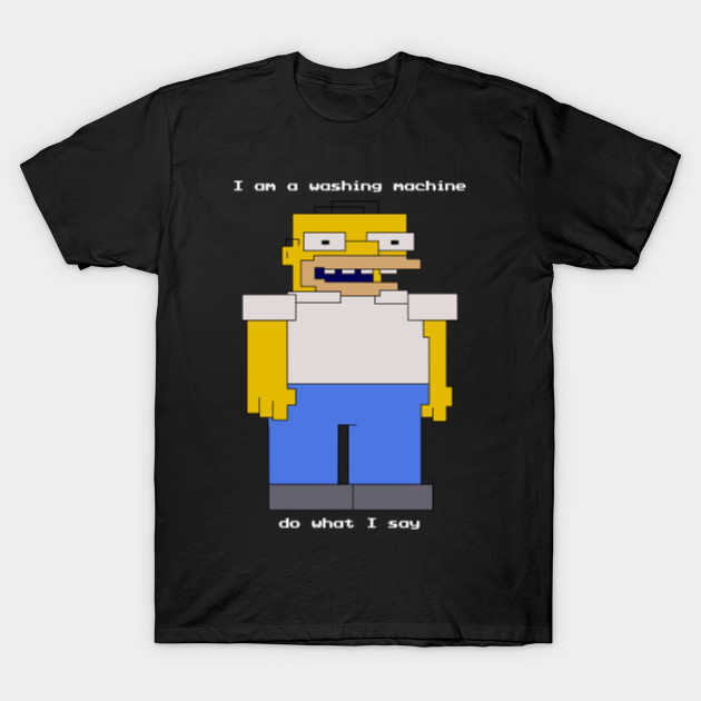 Homer washing machine text T-Shirt-TOZ